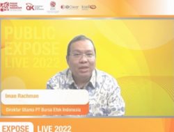 Public Expose Live 2022 Dibuka, 54 Perusahaan Tercatat Siap Paparkan Kinerja